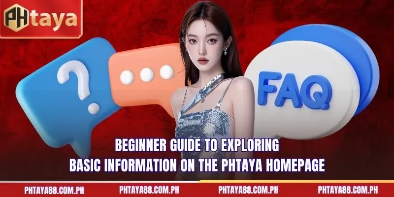 Beginner guide to exploring basic information on the PHTAYA homepage
