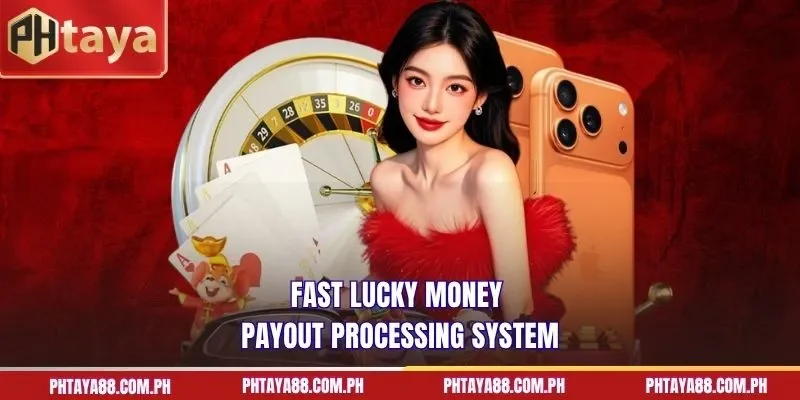  Fast lucky money payout processing system