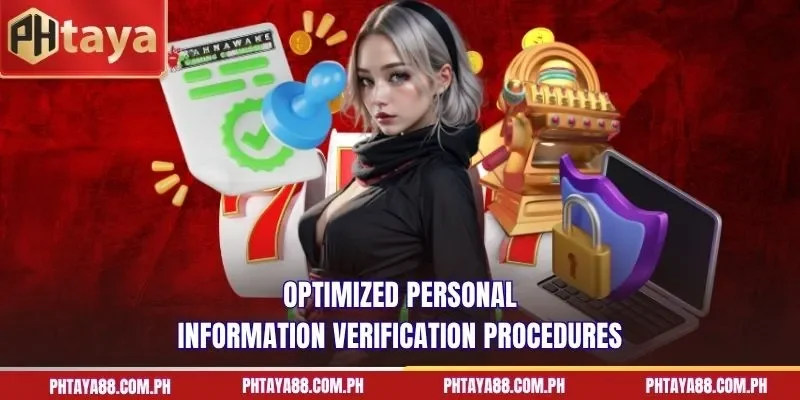 Optimized personal information verification procedures